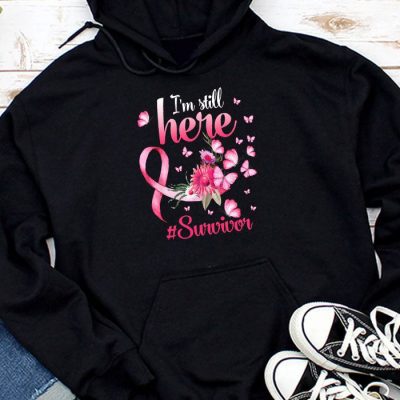 Pink Ribbon Still Here Survivor Breast Cancer Warrior Gift Hoodie UH1014