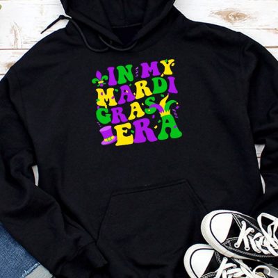 In My Mardi Gras Era Festival Retro Carnival Holiday Hoodie MHS1042