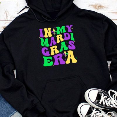 In My Mardi Gras Era Festival Retro Carnival Holiday Hoodie MHS1043