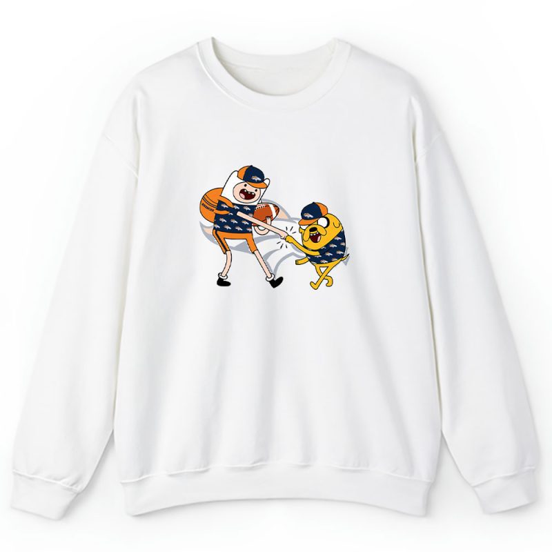 Jake The Dog  Finn X Denver Broncos Team X Nfl X American Football Unisex Sweatshirt TBS1365