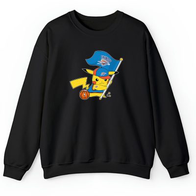 Pikachu X Flag Team X Oklahoma City Thunder Team X Nba X Basketball Unisex Sweatshirt TBS1404
