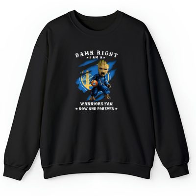 Groot Damn Right NBA Basketball X Golden State Warriors Team Unisex Sweatshirt TBS1526