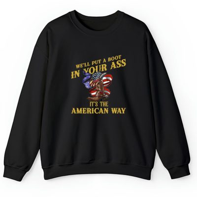 Toby Keith Boot Up Your Ass Memorial Country Music Lovers Vet Unisex Sweatshirt TAS12464