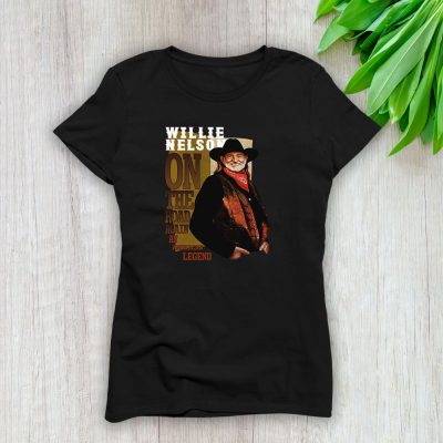 Willie Nelson An American Legend On The Road Again Lady T-Shirt Women Tee LTL10820
