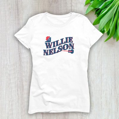 Willie Nelson Willie Hugh Nelson The Outlaw Cowboy Lady T-Shirt Women Tee LTL10827
