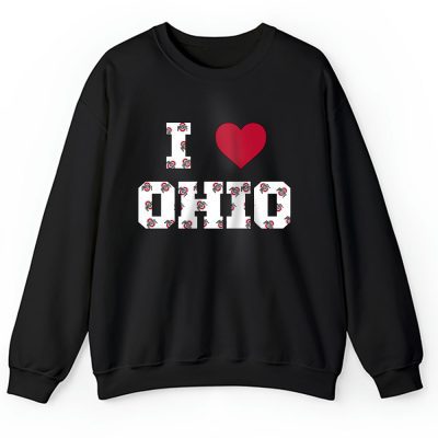 Ohio State Team College Football Buckeyes Football I Love Buckeyes Unisex Sweatshirt TAS23389