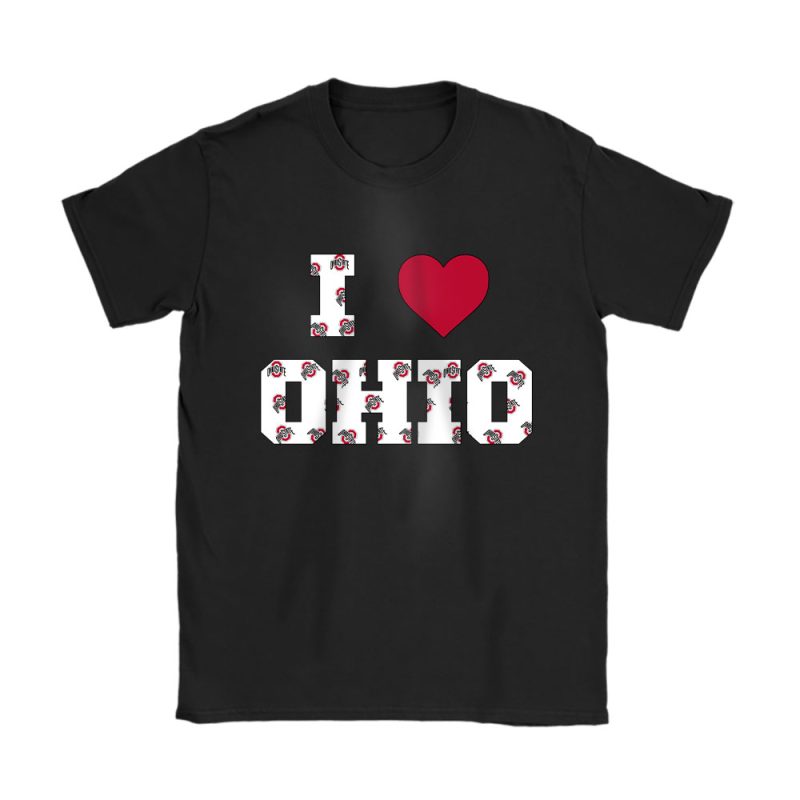 Ohio State Team College Football Buckeyes Football I Love Buckeyes Unisex T-Shirt Cotton Tee TAT23389
