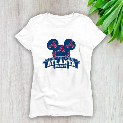 Mickey Mouse X Atlanta Braves Team X MLB X Baseball Fans Lady T-Shirt Women Tee For Fans TLT3175