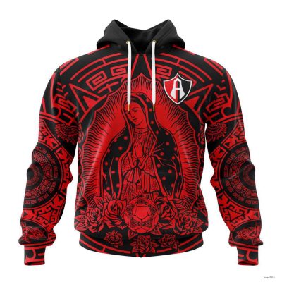 Personalized Liga MX Atlas F.C Hoodie Special Our Lady Of Guadalupe Pullover
